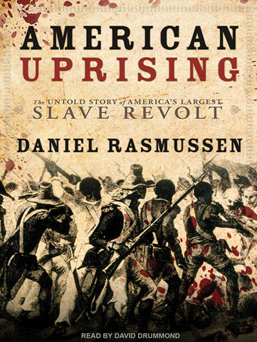 Title details for American Uprising by Daniel Rasmussen - Wait list